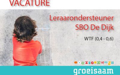 Leraarondersteuner SBO De Dijk (0,4-0,6 fte)
